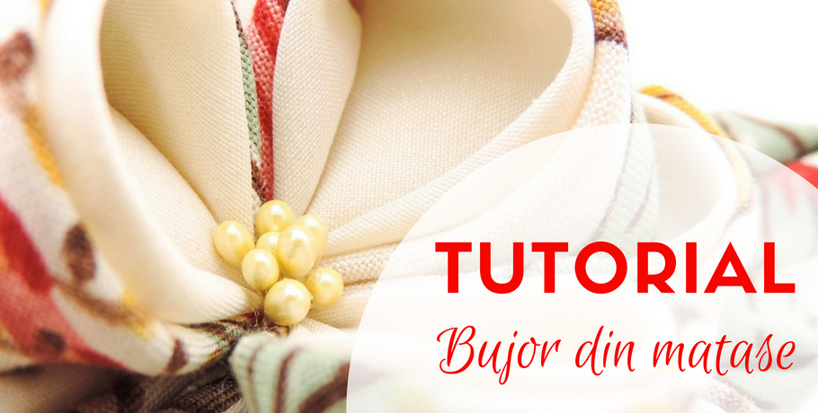 Tutorial bujor din matase